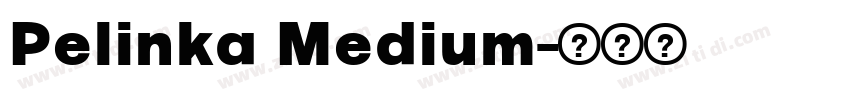 Pelinka Medium字体转换
